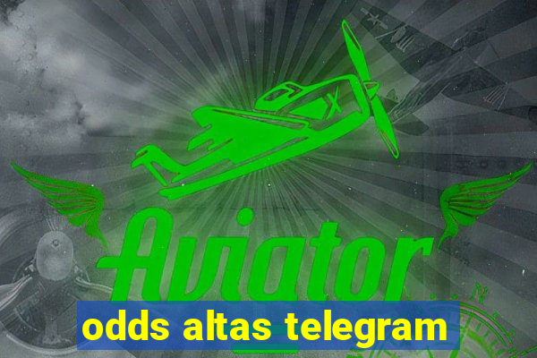 odds altas telegram